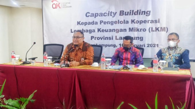 Dorong Implementasi Prinsip Kehati – hatian Lembaga Keuangan Mikro (LKM), OJK Gelar Capacity Building Bagi Para Pengelola LKM di Provinsi Lampung